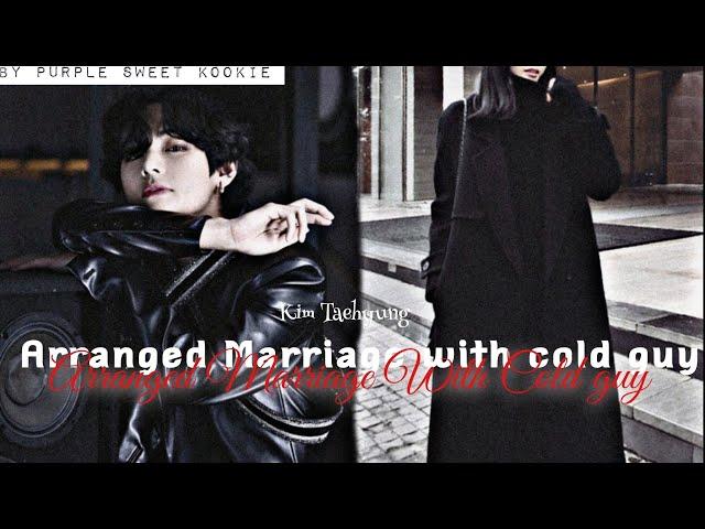 BTS BANGLA FF || ARRANGED MARRIAGE WITH COLD GUY || TWOSHOOT || [1/2]KIM TAEHYUNG FF