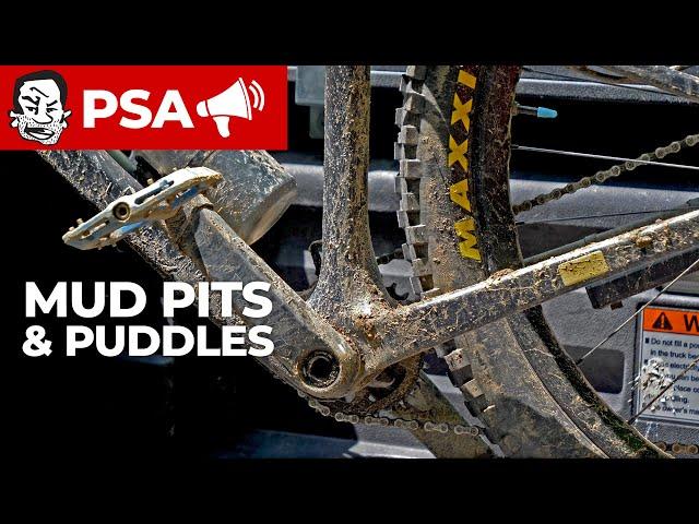 Ride THROUGH mud pits, NOT around them