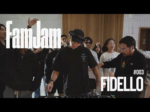 FAMJAM - FIDELLO