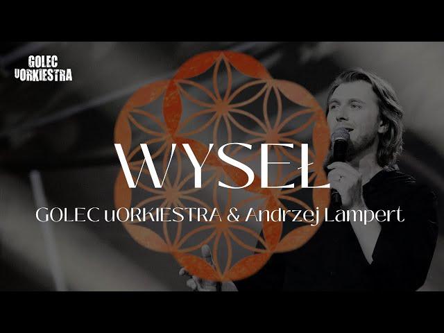 GOLEC uORKIESTRA & ANDRZEJ LAMPERT - WYSEŁ  "SYMPHOETHNIC"  SILESIAN ART COLLECTIVE SYMPHONY