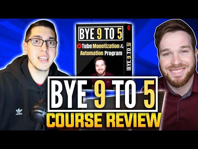 Bye 9 To 5 Course Review 2023 - Jordan Mackey Course Review