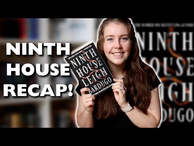 NINTH HOUSE RECAP (before you read Hell Bent)