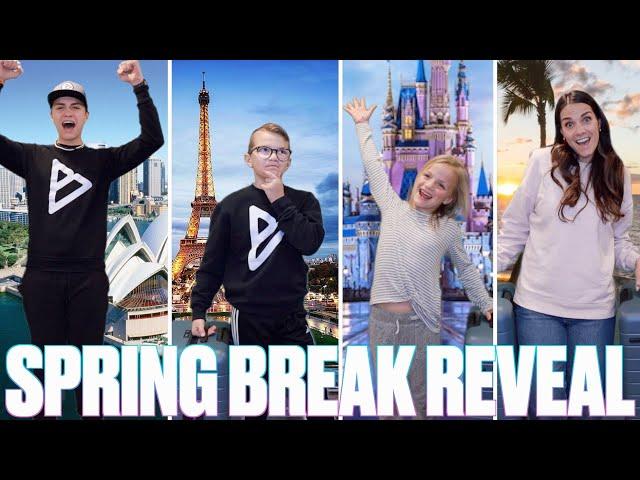 EPIC SPRING BREAK TRAVEL DESTINATION REVEALED! OUR NEXT FAMILY VACATION WE ARE GOING TO...