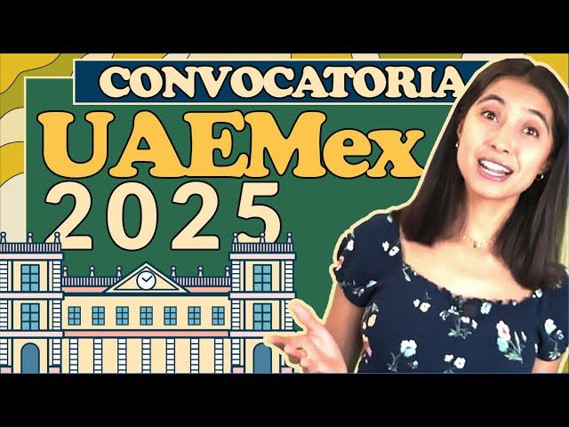 Convocatoria UAEMex 2025 a licenciaturas | Fechas oficiales