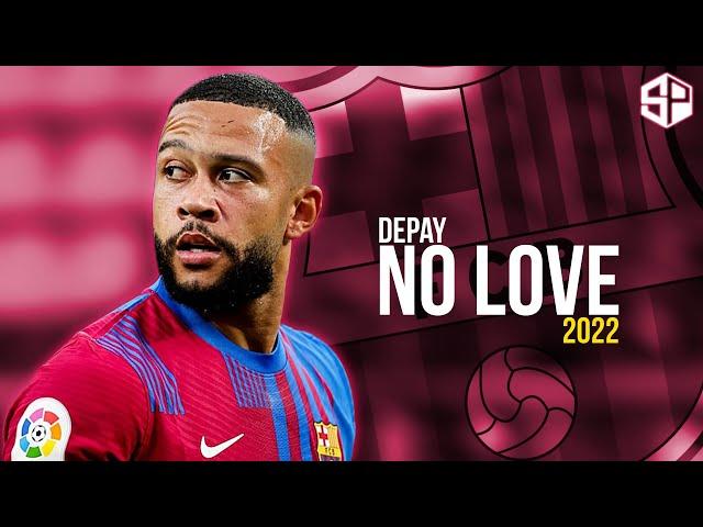 Memphis Depay 2022 ► No Love ● Skills & Goals - HD   