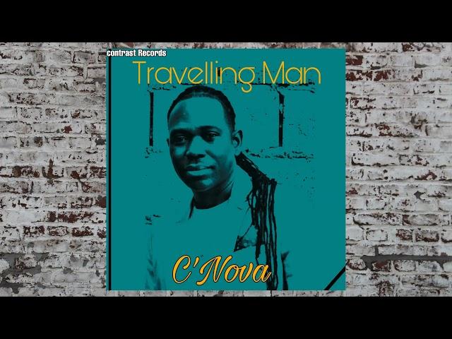 TRAVELLING MAN C'NOVA CONTRAST RECORDS JAMAICA 2021