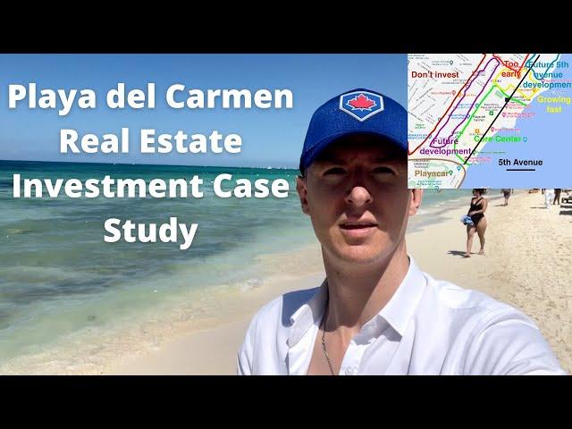 Playa del Carmen Real Estate Investment market overview & case study