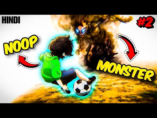 [2] He Meet His Inner Monster To Became The Ultimate Striker  Explained in Hindi| AniKatha