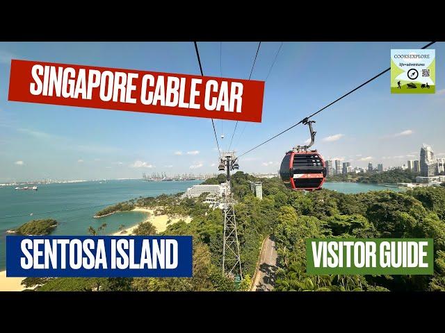 The Singapore Cable Car to Sentosa Island - 2 Minute Essential Guide