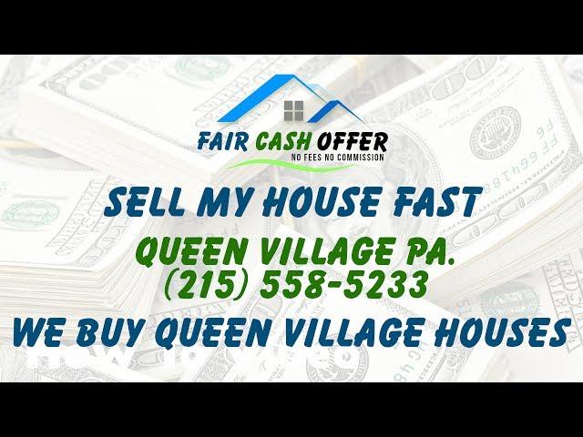 Sell My House Fast Queen Village PA – 215-558-5233 – We Buy Queen Village Houses