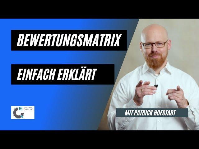 Öffentliche Ausschreibungen - Bewertungsmatrix einfach erklärt