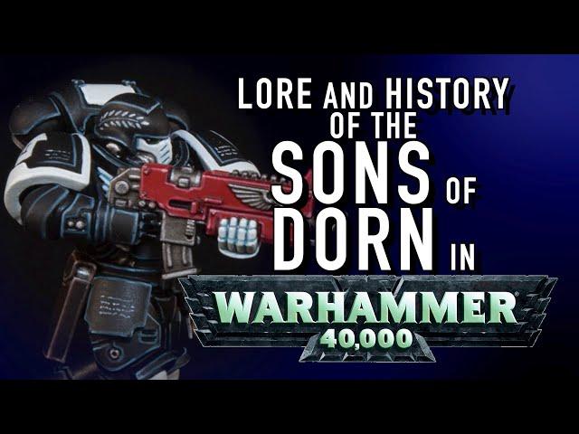 40 Facts and Lore on the Sons of Dorn in Warhammer 40K