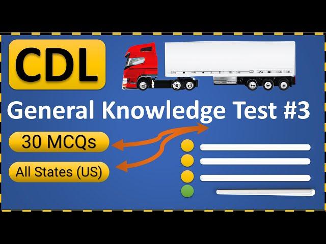  CDL General Knowledge Practice Test 2023 | For All States in the US 