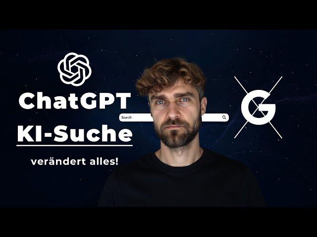 Neue ChatGPT KI-Suche ersetzt Google KOMPLETT!