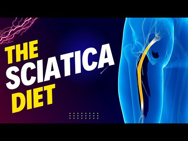 THE SCIATICA DIET | SCIATICA PAIN TREATMENT THROUGH DIET