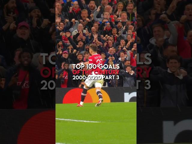 Top 100 goals of the century 2000-2020 | part 3