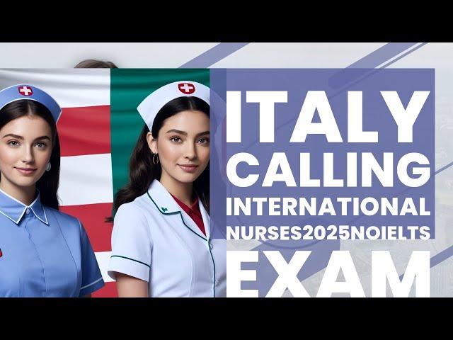 Move to Italy as a Nurse WITHOUT IELTS in 2025- Complete Guide #NursingJobsInItaly #nursingjobs