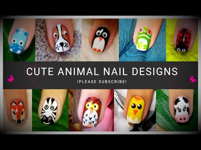 Cute Animal Nail Art Compilation | 11 Design Ideas 