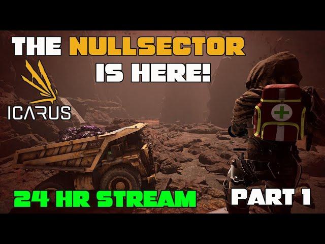 The Icarus New Frontiers Null Sector is HERE! Let's Do A 24 HOUR STREAM! Part 1 (18+ Live Stream)