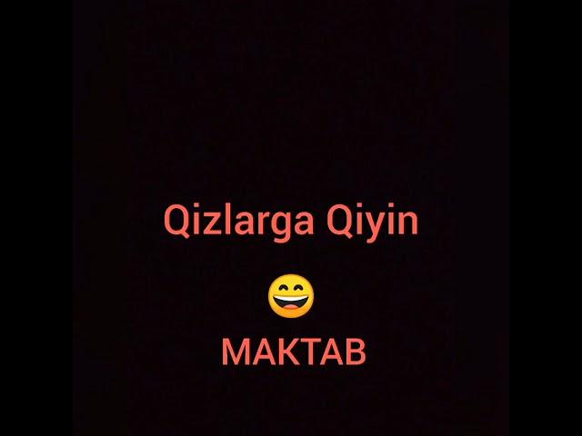 QIZLAR UCHUN NOQULAY O'TISH YOLAGI.     HAMMA MAKTABDA SHU AHVOL