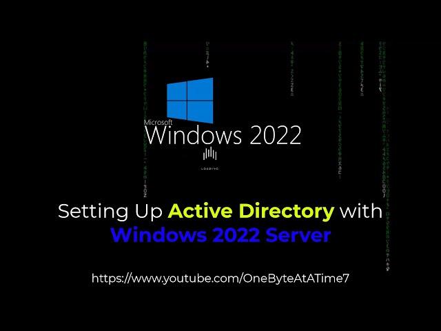 Setting Up Active Directory With Windows Server 2022