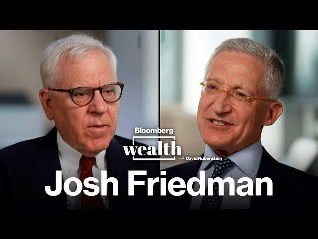 Bloomberg Wealth: Josh Friedman