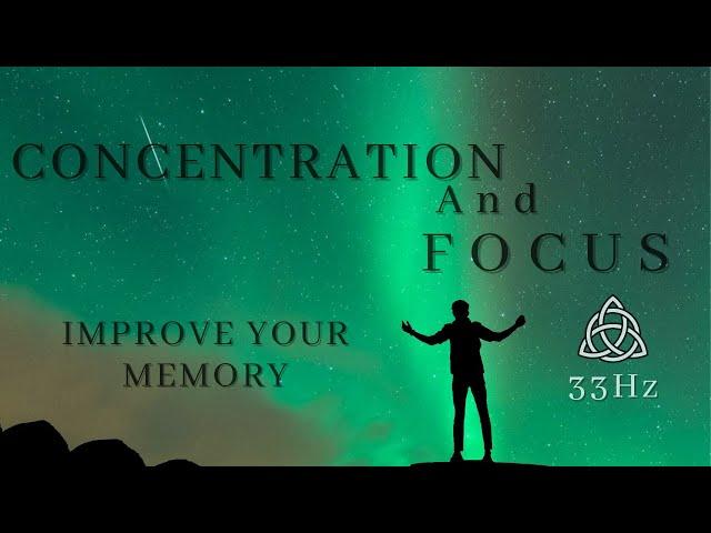 33 Hz | Beta Waves | Concentration and Focus Frequency | Improve Your Memory