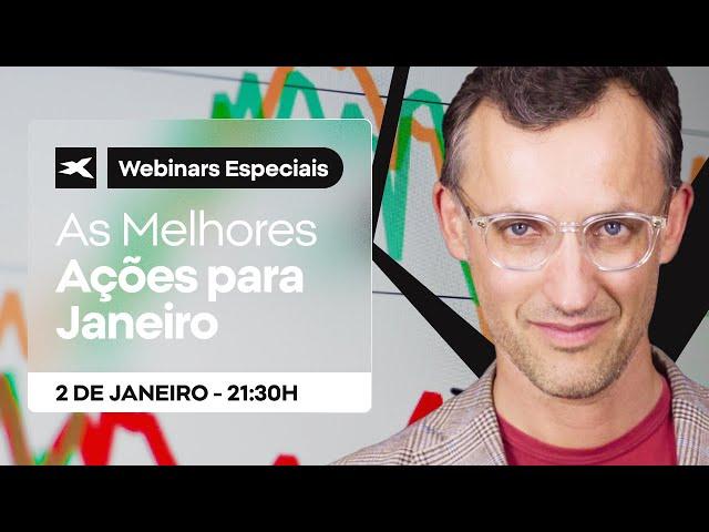 As Melhores AÇÕES PARA JANEIRO | Webinar especial | XTB