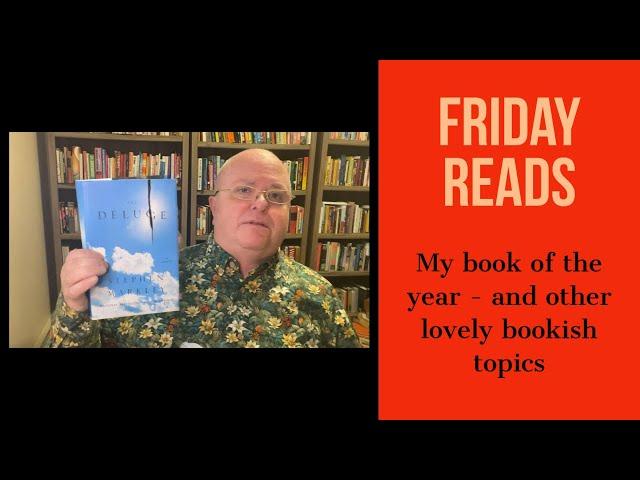 Friday Reads: My book of the year - and other lovely bookish topics