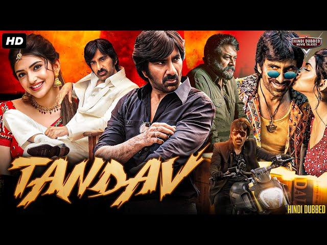 Ravi Teja's TANDAV Full Hindi Dubbed Movie | Sree Leela, Rao Ramesh, Jayaram | South Action Movie