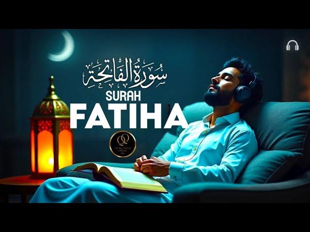 Relaxing  Recitation Of Surah Al Fatiha | Tilawat Quran Best Voice