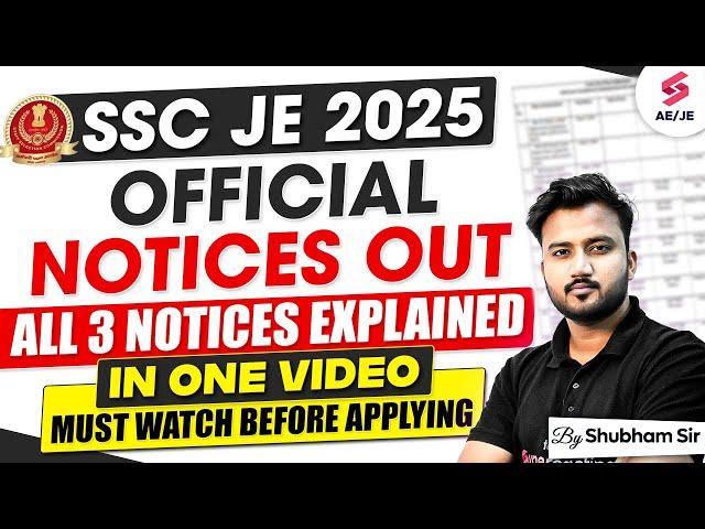 SSC JE Official Notice Out | Shubham Sir EXPLAINS all the Latest Updates of SSC JE in One Video!