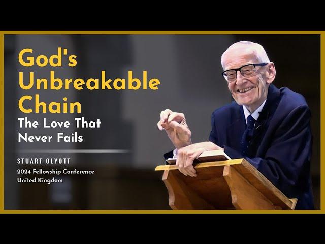 God's Unbreakable Chain: The Love That Never Fails - Stuart Olyott