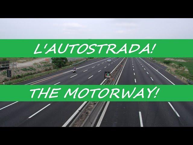 Tutorial: L' Autostrada - The Italian Motorway