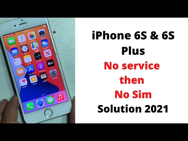 Fix No service on iPhone 6s & 6s Plus!No sim then No service continues on iPhone 6S & 6S Plus.