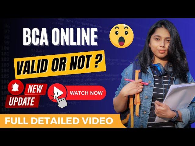 Online Bca Degree Valid Or Not? | Is an online BCA course equivalent to a regular BCA?