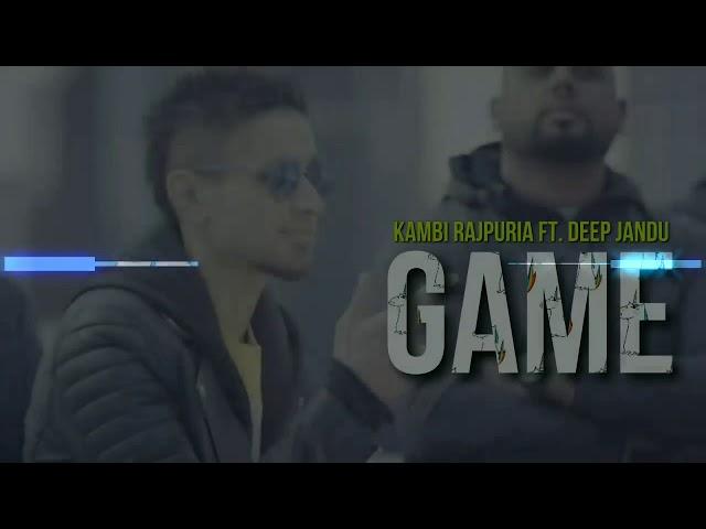 Game Official Song || Kambi Ft. Deep Jandu || New song || PBone2 Recordz