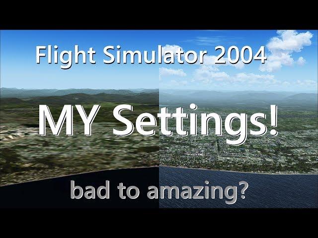 My settings in FS2004 | Quality and Performace together?