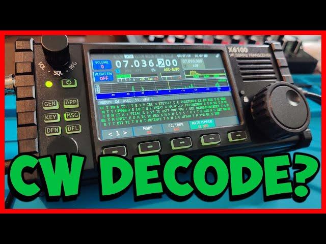 Xiegu X6100 - Does CW Decode work?