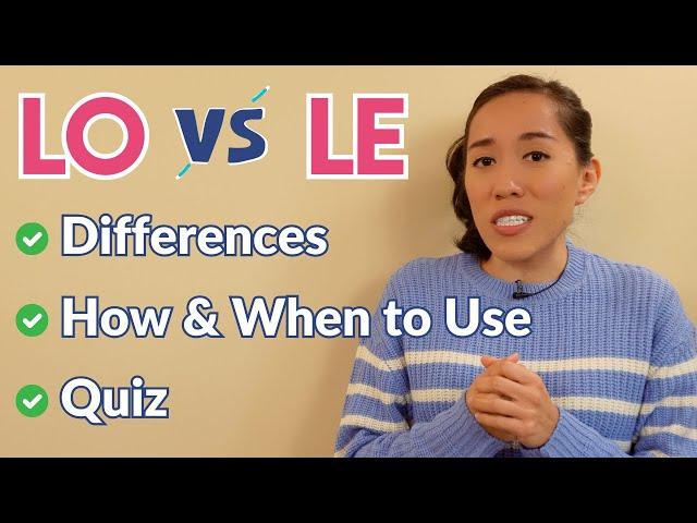 Lo vs Le: Conquer Spanish Object Pronouns