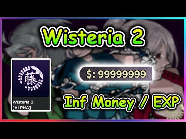 [NEW] Roblox Wisteria 2 Script - Infinite Money / EXP