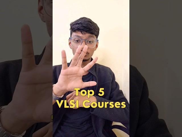 Top 5 VLSI Courses #top5 #vlsi #ti #intel #nvidia #course #analog #digital #subject #study