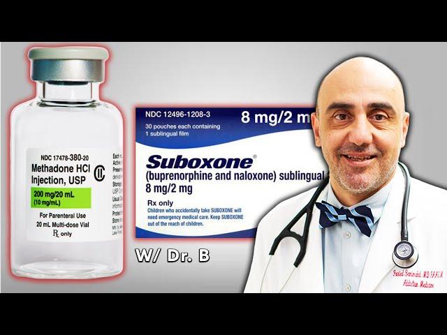 Methadone vs Suboxone: What's Better for Heroin Treatment? | Dr. B