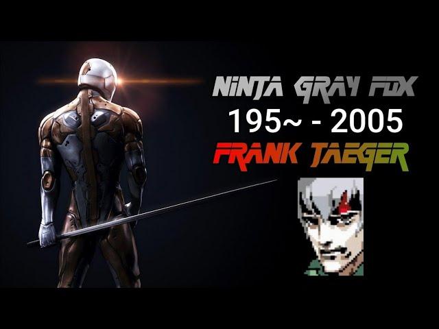 RETROSPECTIVE METAL GEAR - LA VIE DU NINJA GRAY FOX. (FRANK JAEGER)