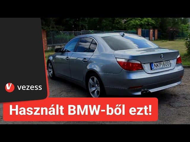 Használt BMW-ből ezt vedd, ha (E60) ötöst akarsz | Vezess TV