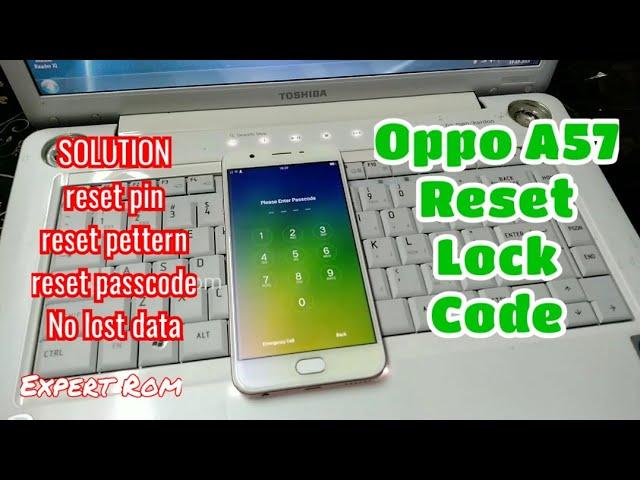 Oppo A57 (CPH 1701) Reset Passcode Bypass Frp Google Account without data lost