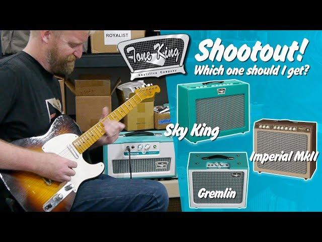 Tone King Amp Shootout - Which should I get? - Sky King Vs. Imperial MkII & Gremlin.