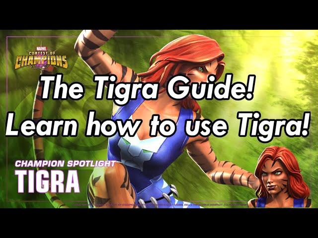 The Tigra Guide! Learn how to use Tigra effectively!