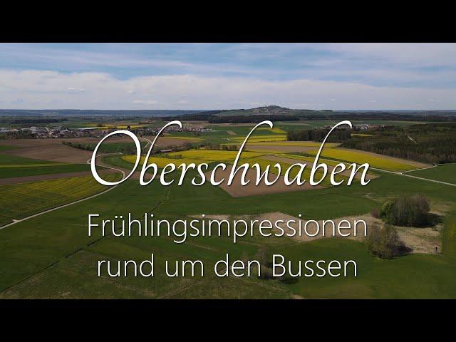 Oberschwaben - Frühlingsimpressionen rund um den Bussen