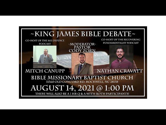 The King James Bible Debate - August 14, 2021